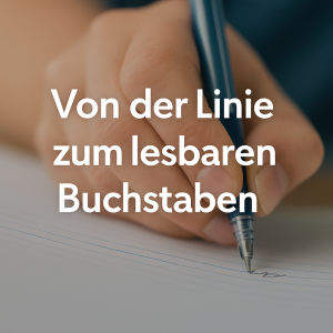 Von der Linie zum lesbaren Buchstaben – Live-Kurs [Digital]
